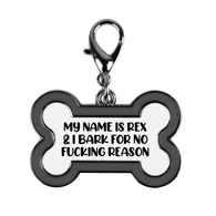 Bark For No Fucking Reason Pet Tag